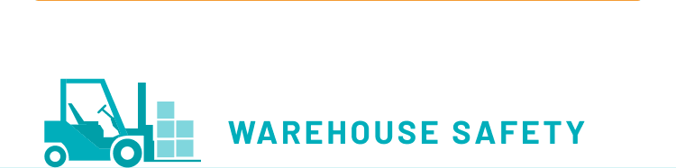 WAREHOUSE SAFETY